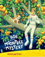 Simon Bartram - Bob and the Moontree Mystery - 9781848777491 - V9781848777491