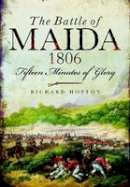Richard Hopton - The Battle of Maida 1806 - 9781848848900 - V9781848848900