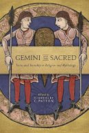 Kimberley C. Patton - Gemini and the Sacred: Twins and Twinship in Religion and Mythology - 9781848859319 - V9781848859319