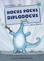 Steve Howson - Hocus Pocus Diplodocus (Turquoise Early Reader) - 9781848861787 - V9781848861787