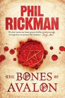 Phil Rickman - The Bones of Avalon - 9781848872721 - V9781848872721