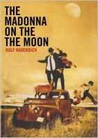 Rolf Bauerdick - The Madonna on the Moon - 9781848875043 - V9781848875043
