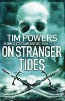 Tim Powers - On Stranger Tides - 9781848875128 - V9781848875128