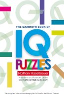 Nathan Haselbauer - The Mammoth Book of New IQ Puzzles - 9781849010047 - V9781849010047