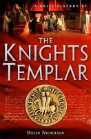 Professor In Medieval History Helen Nicholson - A Brief History of the Knights Templar - 9781849011006 - V9781849011006