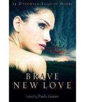 Paula Guran - Brave New Love - 9781849016018 - V9781849016018