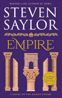 Steven Saylor - Empire: A sweeping epic saga of Ancient Rome - 9781849016025 - V9781849016025