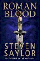 Steven Saylor - Roman Blood - 9781849016056 - V9781849016056