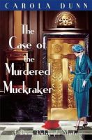 Dunn, Carola - Case of the Murdered Muckraker - 9781849017053 - V9781849017053