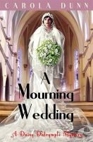 Carola Dunn - A Mourning Wedding - 9781849017084 - V9781849017084