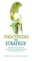 Athanassios G. Platias - Thucydides on Strategy: Grand Strategies in the Peloponnesian War and Their Relevance Today - 9781849040112 - V9781849040112