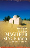 Knut S. Vikor - The Maghreb Since 1800: A Short History - 9781849042017 - V9781849042017