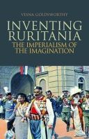 Vesna Goldsworthy - Inventing Ruritania: The Imperialism of the Imagination - 9781849042529 - V9781849042529