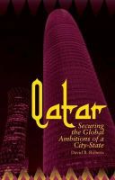 David Roberts - Qatar: Securing the Global Ambitions of a City-State - 9781849043250 - V9781849043250