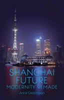 Anna Greenspan - Shanghai Future - 9781849043601 - V9781849043601