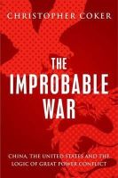 Christopher Coker - The Improbable War - 9781849043960 - V9781849043960