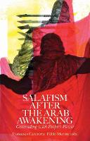 Edited By Francesco Cavatorta And Fabio Merone - Salafism After the Arab Awakening - 9781849044868 - V9781849044868