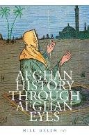 Nile (Ed) Green - Afghan History Through Afghan Eyes - 9781849045087 - V9781849045087