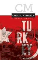 Professor Ziauddin Sardar - Critical Muslim 16: Turkey - 9781849045438 - V9781849045438