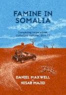 Daniel G. Maxwell - Famine in Somalia - 9781849045759 - V9781849045759