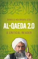 Donald Holbrook - Al-Qaeda 2.0: A Critical Reader - 9781849048101 - V9781849048101