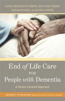 Jenny Abbey - End of Life Care for People with Dementia: A Person-Centred Approach - 9781849050470 - V9781849050470