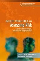 H (Ed) Kemshall - Good Practice in Assessing Risk: Current Knowledge, Issues and Approaches - 9781849050593 - V9781849050593