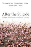 Einar Plyhn - After the Suicide: Helping the Bereaved to Find a Path from Grief to Recovery - 9781849052115 - V9781849052115