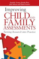 Danielle Turney - Improving Child and Family Assessments: Turning Research into Practice - 9781849052566 - V9781849052566