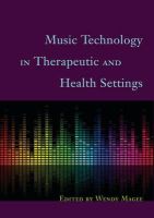 Wendy (Ed) Magee - Music Technology in Therapeutic and Health Settings - 9781849052733 - V9781849052733