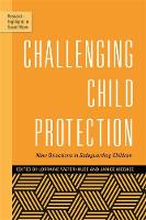 EDITED BY MCGHEE JAN - CHALLENGING CHILD PROTECTION - 9781849053952 - V9781849053952