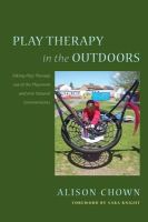 Chown Alison - PLAY THERAPHY IN THE OUTDOORS - 9781849054089 - V9781849054089