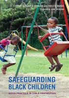 Claudia Bernard - Safeguarding Black Children: Good Practice in Child Protection - 9781849055697 - V9781849055697