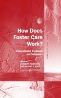 E (Ed) Fernandez - How Does Foster Care Work?: International Evidence on Outcomes - 9781849058124 - V9781849058124