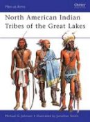 Michael G. Johnson - North American Indian Tribes of the Great Lakes - 9781849084598 - V9781849084598