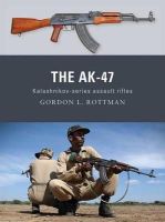 Gordon L. Rottman - Kalashnikov AK-47 Assault Rifle - 9781849084611 - V9781849084611