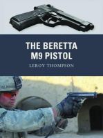 Leroy Thompson - The Beretta M9 Pistol - 9781849085267 - V9781849085267