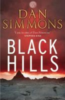 Dan Simmons - Black Hills - 9781849160902 - V9781849160902