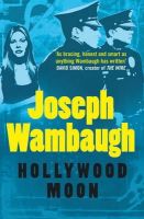 Joseph Wambaugh - Hollywood Moon - 9781849163545 - V9781849163545