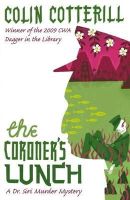 Colin Cotterill - The Coroner´s Lunch: A Dr Siri Murder Mystery - 9781849165181 - V9781849165181