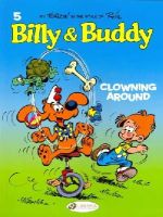 Jean Roba - Billy & Buddy Vol.5: Clowning Around - 9781849182003 - V9781849182003