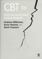 Andrew Wilkinson - CBT for Worry and Generalised Anxiety Disorder - 9781849203340 - V9781849203340
