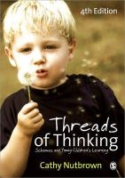 Cathy Nutbrown - Threads of Thinking: Schemas and Young Children's Learning - 9781849204644 - V9781849204644