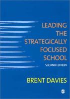 Brent Davies - Leading the Strategically Focused School: Success and Sustainability - 9781849208093 - V9781849208093