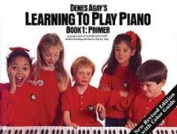 Denes Agay - Learning To Play Piano 1 Getting - 9781849382984 - V9781849382984