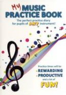 Wise Publications - My Music Practice Book - 9781849383431 - V9781849383431