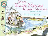 Mairi Hedderwick - More Katie Morag Island Stories - 9781849410908 - V9781849410908