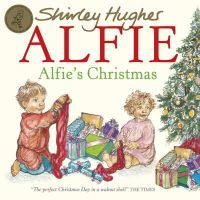 Shirley Hughes - Alfie´s Christmas - 9781849416498 - V9781849416498