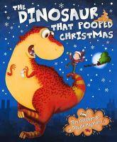 Tom Fletcher - The Dinosaur that Pooped Christmas! - 9781849417792 - V9781849417792