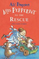 Alf Proysen - Mrs Pepperpot to the Rescue - 9781849418027 - V9781849418027